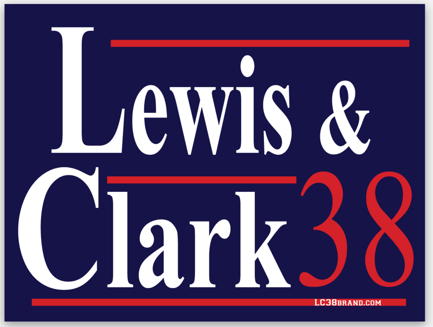 Lewis and Clark Campaign Sticker